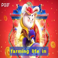 farming life in another world dublado